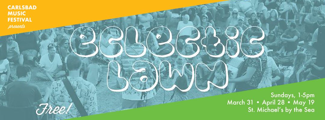 Eclectic Lawn presented by the Carlsbad Music Festival